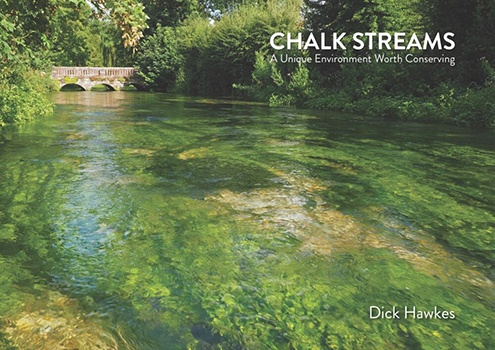 Chalk Streams by Dick Hawkes